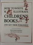 How To Write & Illustrate Children's Books And Get Them Published! bei Amazon bestellen.
